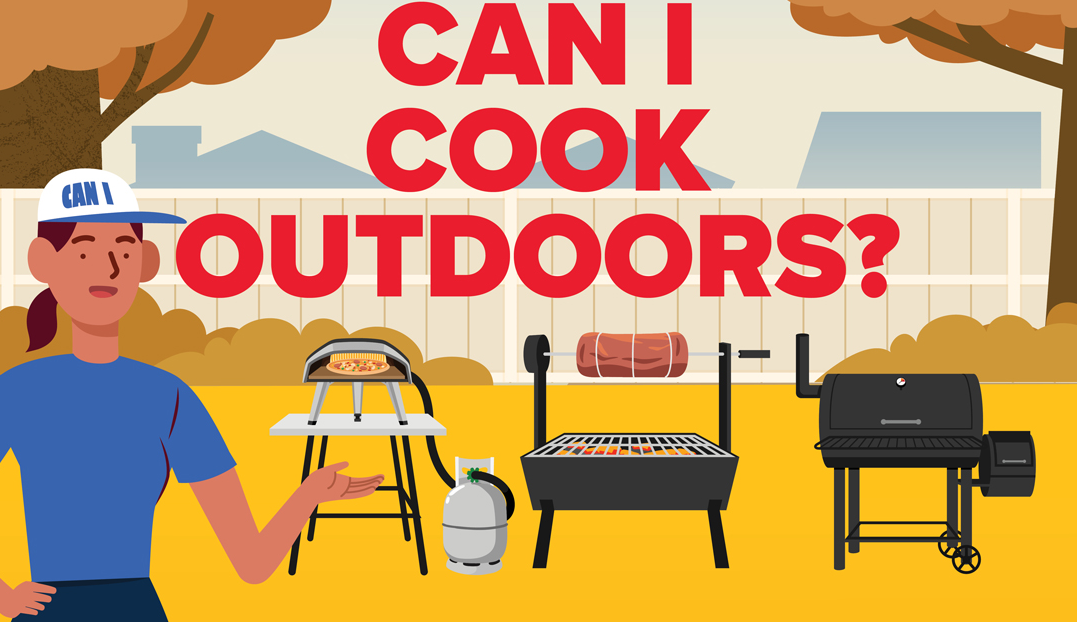 Can I cook outdoors?